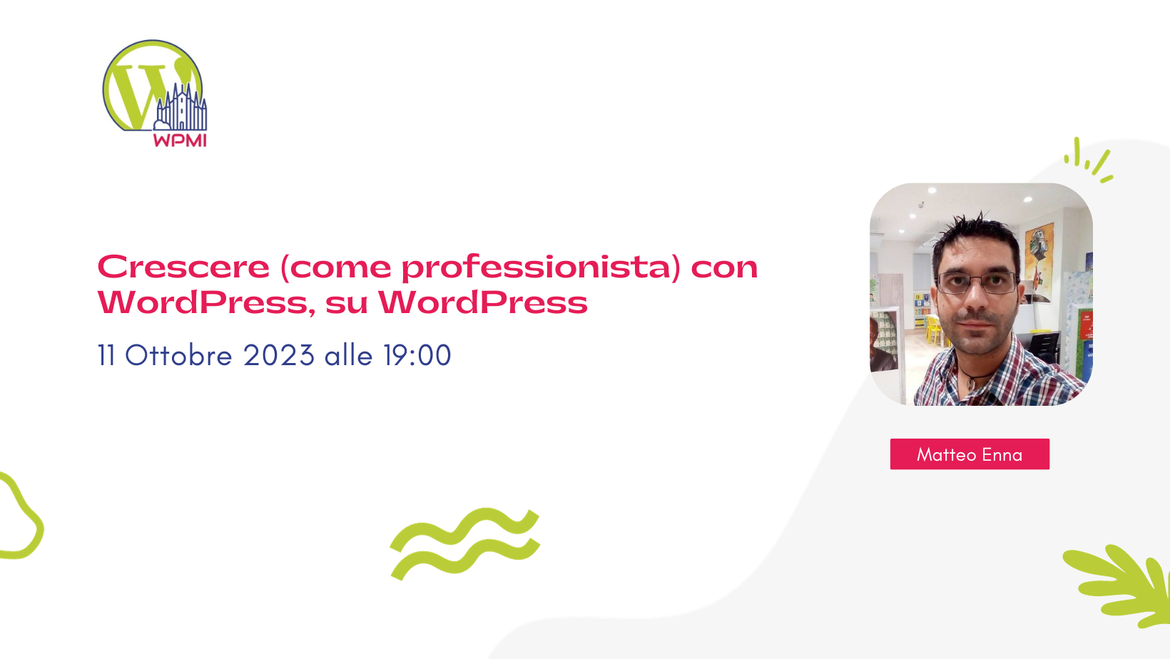 WordPress Meetup Milano Ottobre 2023: Crescere (come professionista) con WordPress, su WordPress