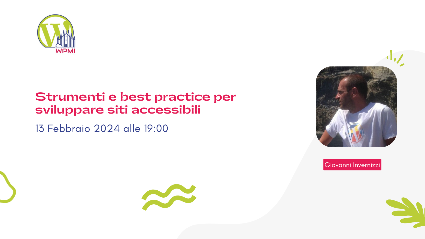 WordPress Meetup Milano Febbraio 2024: Strumenti e best practice per sviluppare siti accessibili