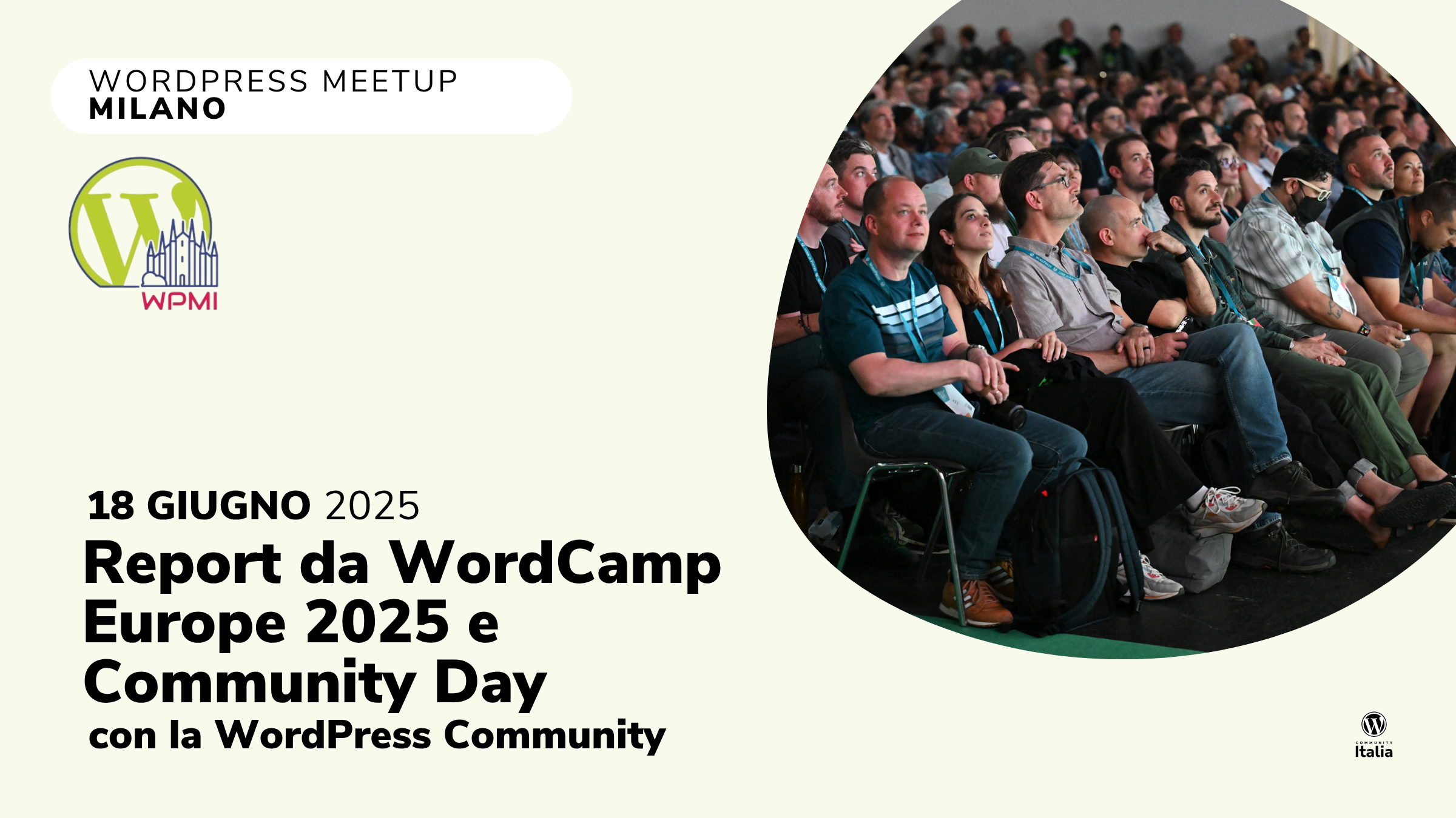 WordPress Meetup Giugno 2025: Report da WordCamp Europe 2025 e Community Day