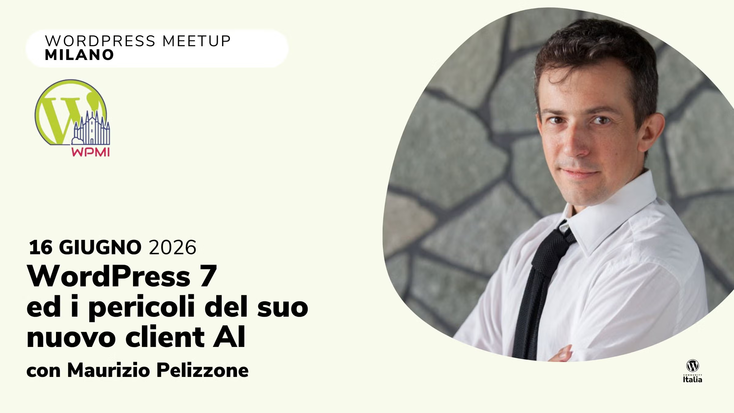 WordPress Meetup Giugno 2026: WordPress 7 ed i pericoli del suo nuovo client AI